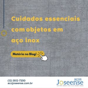 Leia mais sobre o artigo Cuidados essenciais com objetos em aço inox